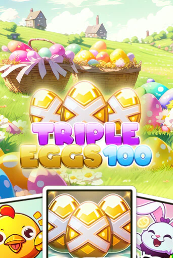 Triple Eggs 100 играть демо версию | VAVADA без регистрации