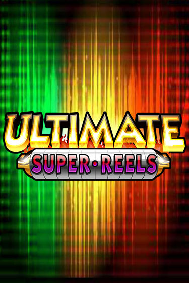 Ultimate Super Reels играть демо версию | VAVADA без регистрации