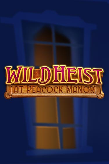 Wild Heist at Peacock Manor играть демо версию | VAVADA без регистрации