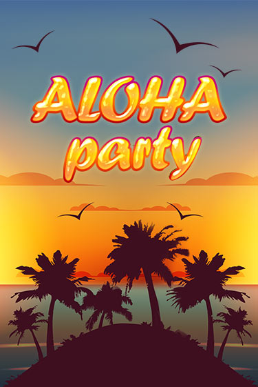 Aloha Party играть демо версию | VAVADA без регистрации