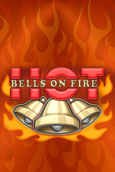 Bells on Fire Hot играть демо версию | VAVADA без регистрации