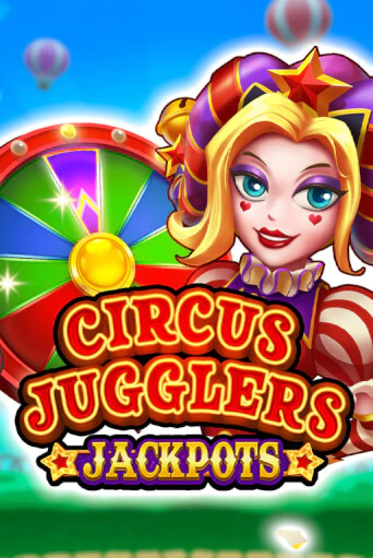 Circus Jugglers Jackpots играть демо версию | VAVADA без регистрации