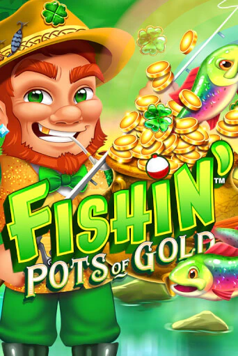 Fishin' Pots of Gold играть демо версию | VAVADA без регистрации