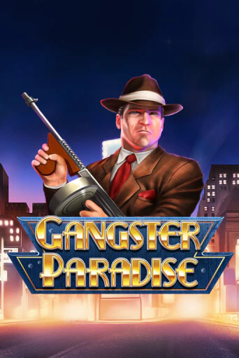 Gangster Paradise играть демо версию | VAVADA без регистрации