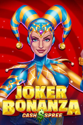 Joker Bonanza Cash Spree играть демо версию | VAVADA без регистрации