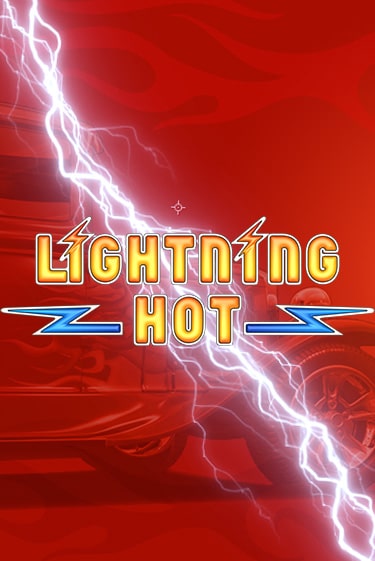 Lightning Hot играть демо версию | VAVADA без регистрации