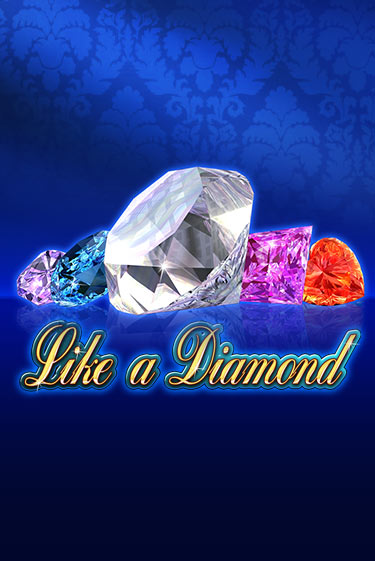 Like A Diamond играть демо версию | VAVADA без регистрации