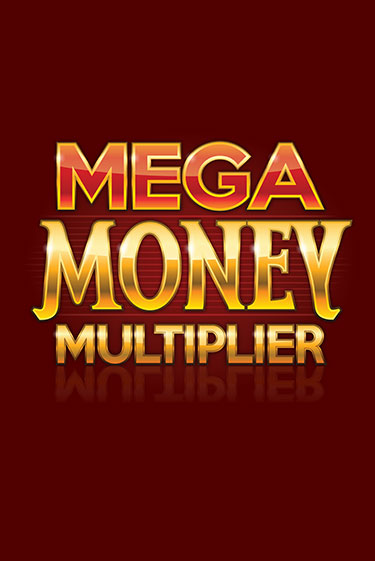 Mega Money Multiplier играть демо версию | VAVADA без регистрации