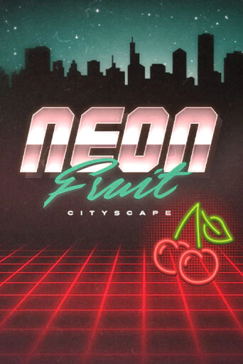 Neon Fruit Cityscape играть демо версию | VAVADA без регистрации