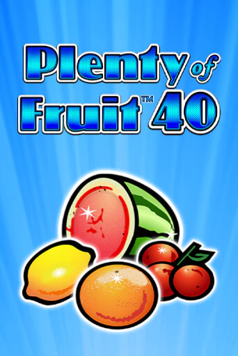 Plenty of Fruit 40 играть демо версию | VAVADA без регистрации