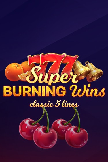 Super Burning Wins играть демо версию | VAVADA без регистрации