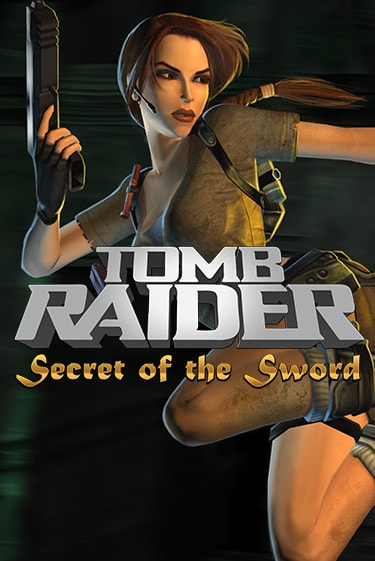 Tomb Raider Secret of the Sword играть демо версию | VAVADA без регистрации