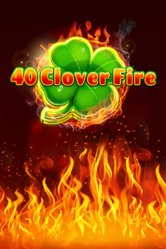 40 Clover Fire играть демо версию | VAVADA без регистрации